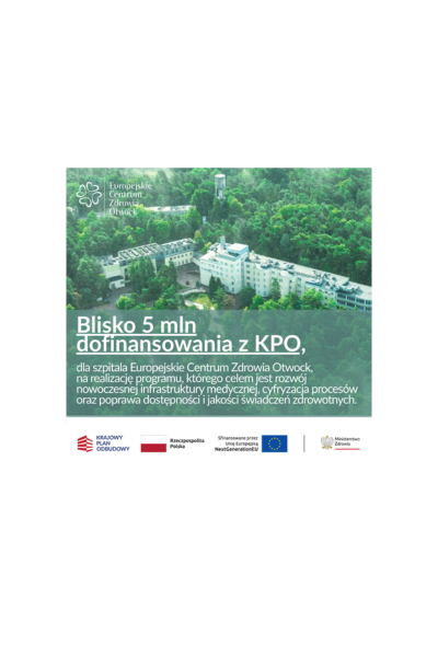 Nasz Szpital otrzymał dofinansowanie z Krajowego Planu Odbudowy i Zwiększania Odporności (KPO)
