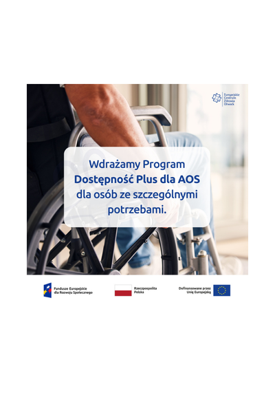 Rozstrzygnięcie konkursu – Program Dostępność Plus dla AOS